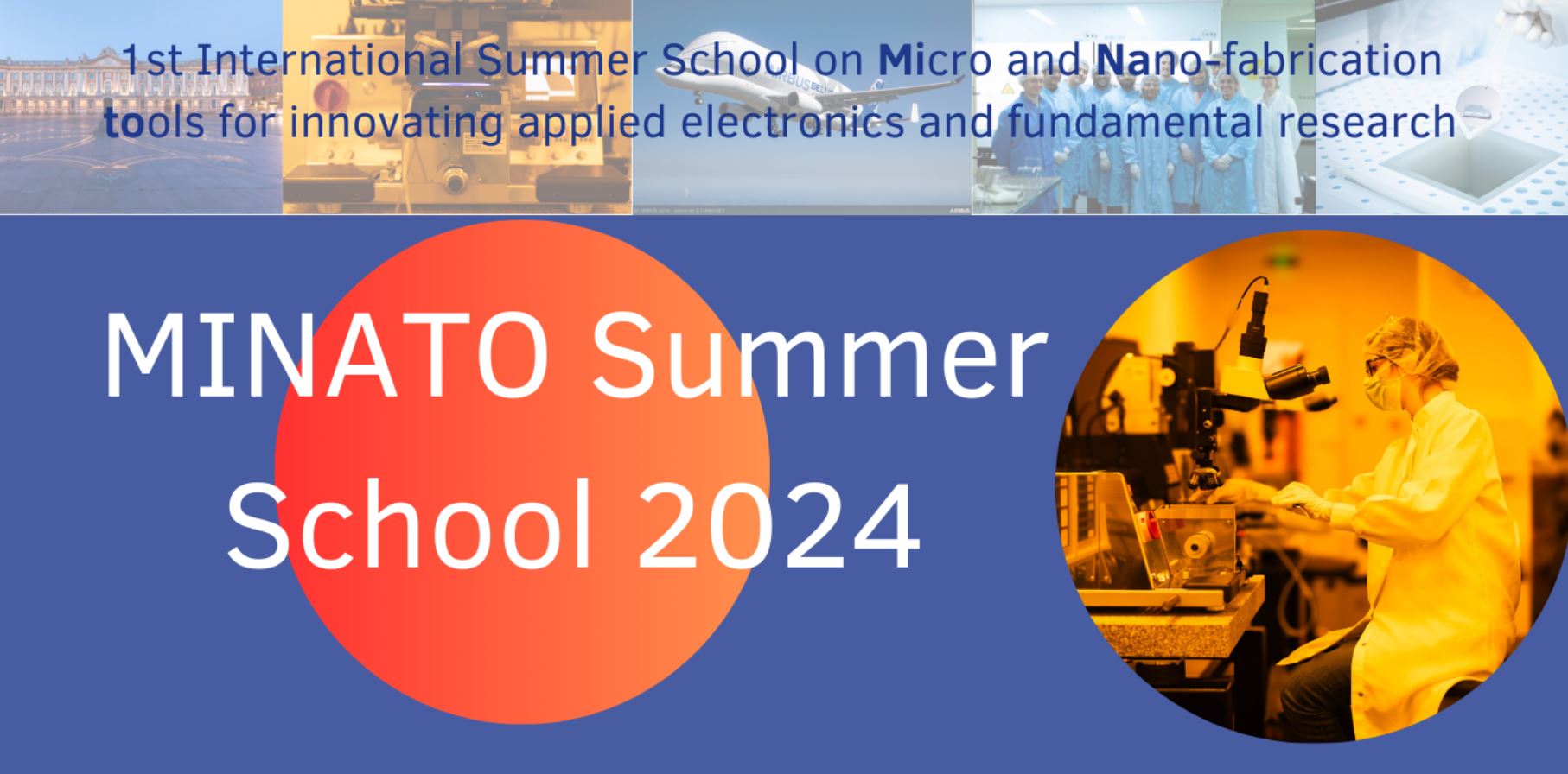 Summer School on Micro and Nano-fabrication tools