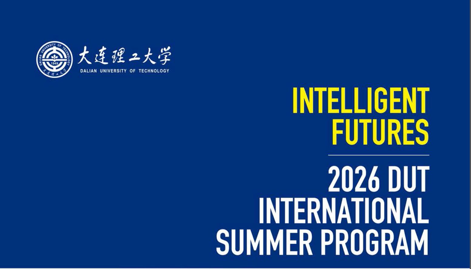 Summer Program 2026 at Dalian University of Technology, China 