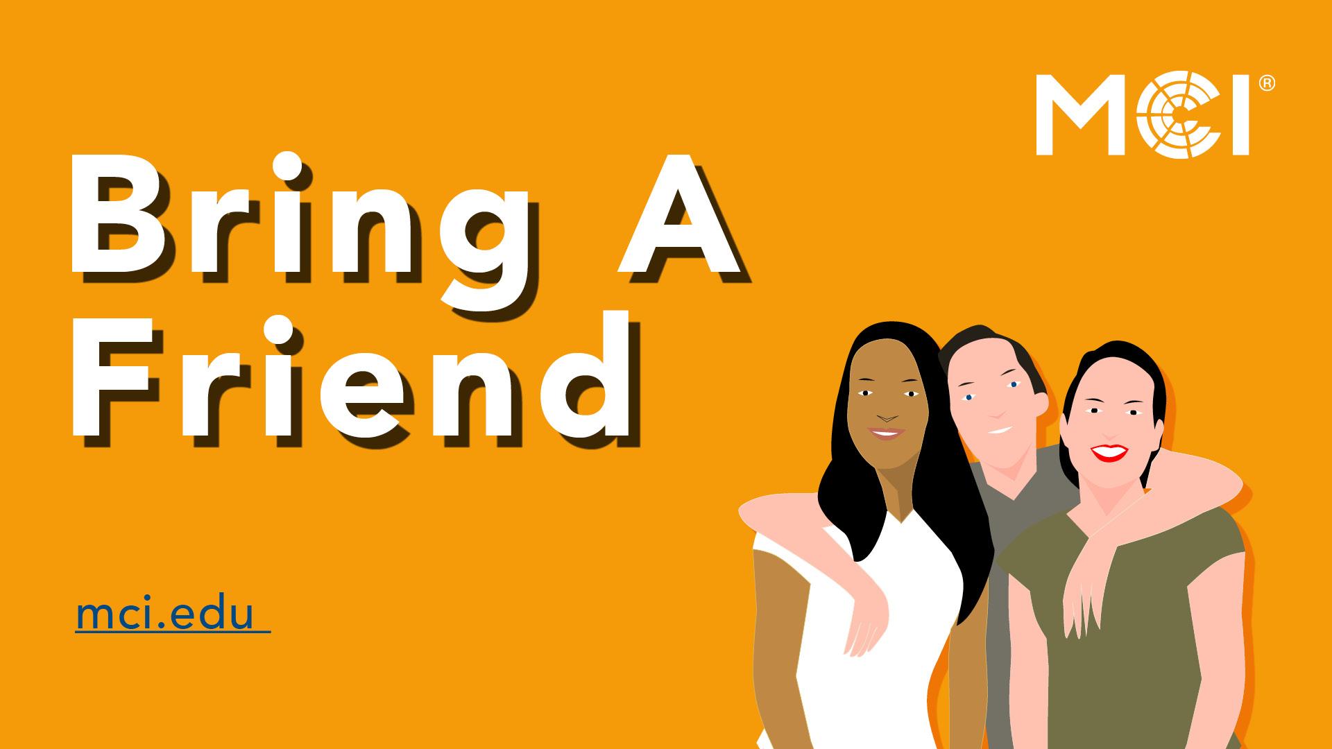 Bring a Friend