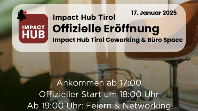 Impact Hub Tirol’s Grand Opening Event!